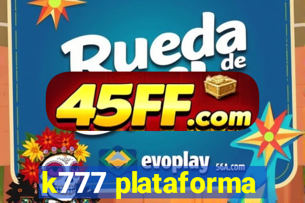 k777 plataforma
